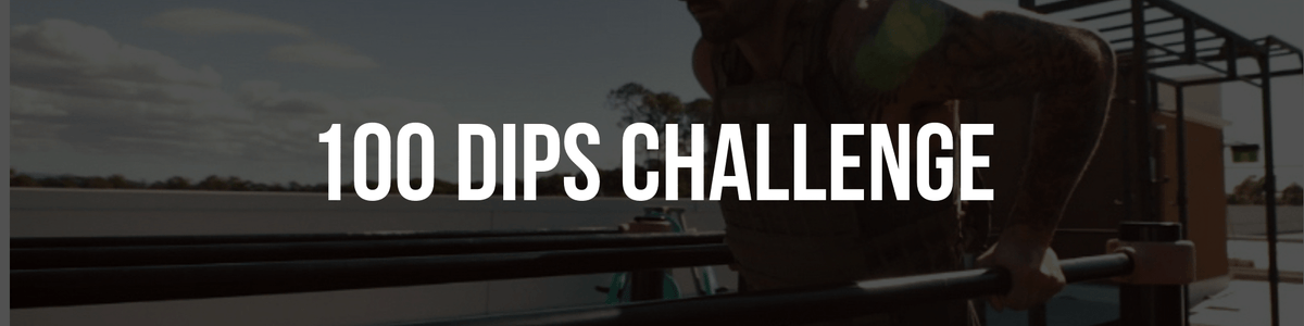 100 DIPS CHALLENGE