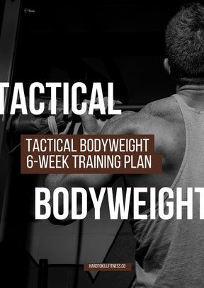 Body weight training for weight loss, strength training, and functional fitness. No weights program with Tactical Body weight. Be ready for your fitness test with these workouts. (2427171668028)